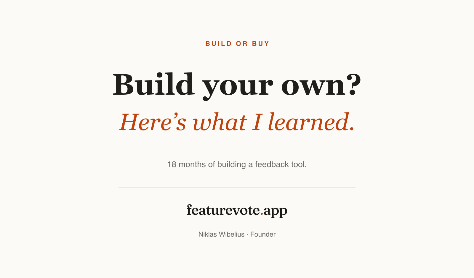Cover Image for I built a feedback tool. Should you build your own?